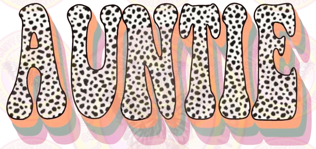 Auntie Leopard Transfers - Savvy Crafters Vinyl & Gifts
