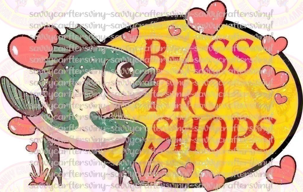 B - ASS PRO SHOPS Funny Fish Twerk Valentines - Savvy Crafters Vinyl & Gifts