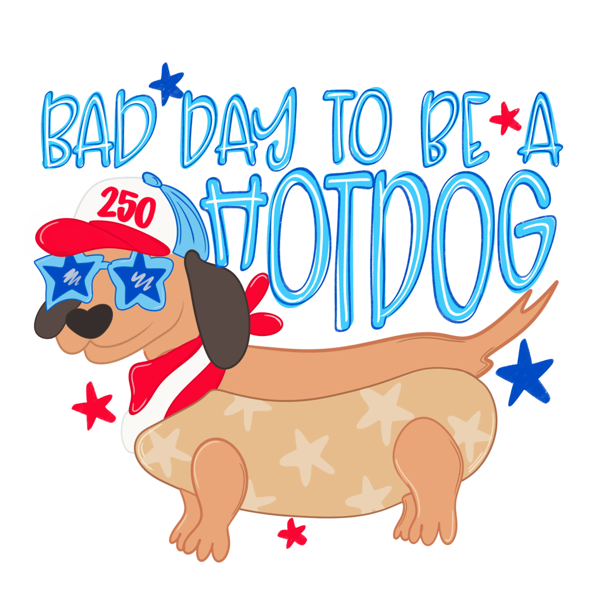 Bad Day to Be A HotDog - Savvy Crafters Vinyl & Gifts