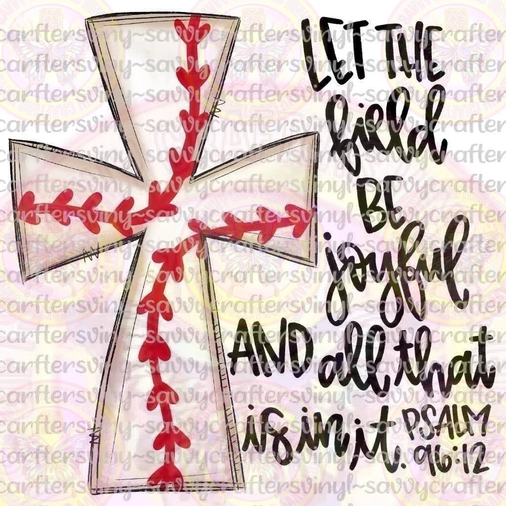 Baseball Cross Psalm 96:12 - Savvy Crafters Vinyl & Gifts