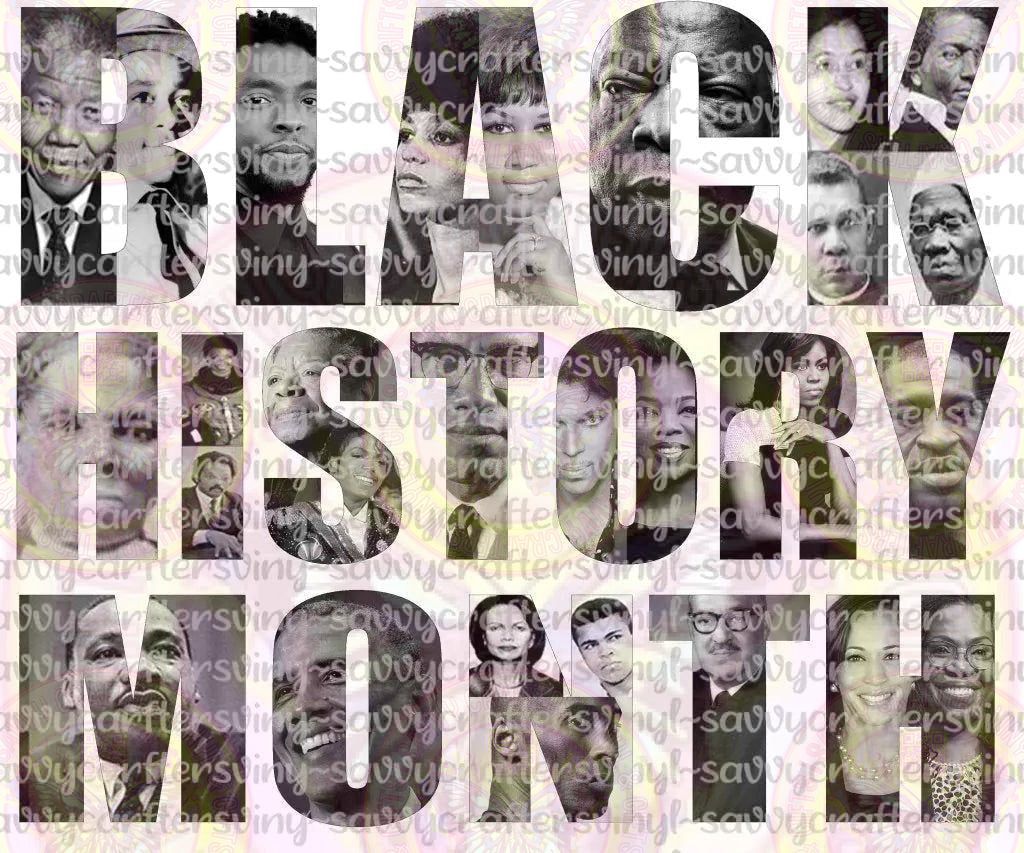 Black History Month Figures Bold Text - Savvy Crafters Vinyl & Gifts