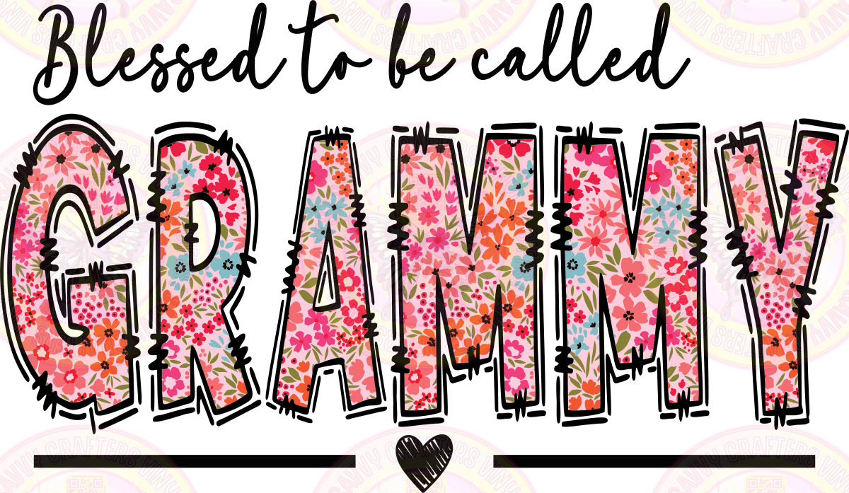 Blessed to Called Grammy Ready to Press - Savvy Crafters Vinyl & Gifts