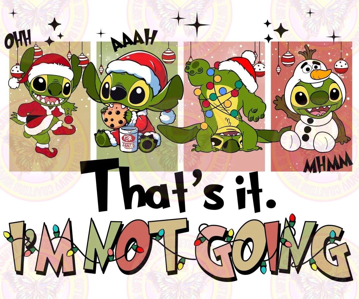 Cartoon Little Blue Alien That's It I'm Not Going - Savvy Crafters Vinyl & Gifts