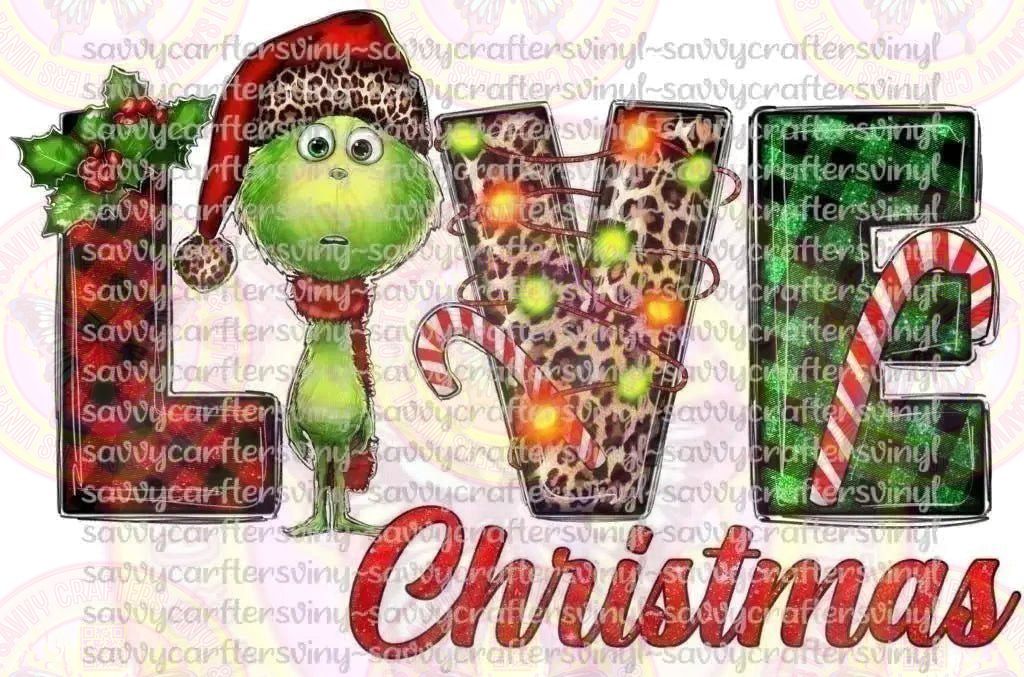 Christmas Love Grinch - Savvy Crafters Vinyl & Gifts