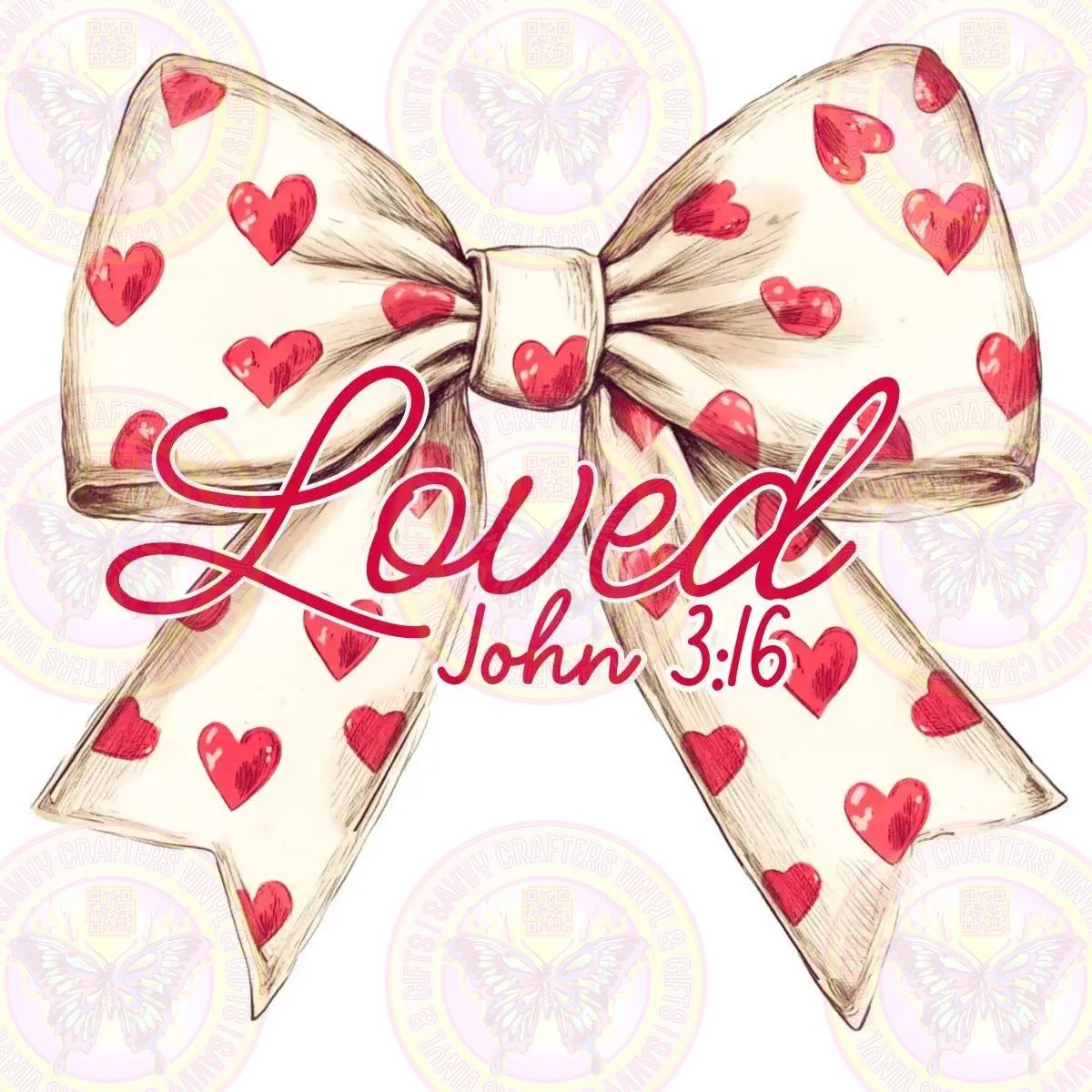 Coquette Loved Bow Valentines john316 - Savvy Crafters Vinyl & Gifts