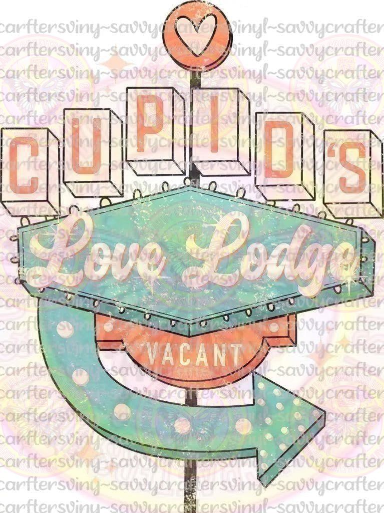 Cupids Love Lodge Valentines - Savvy Crafters Vinyl & Gifts