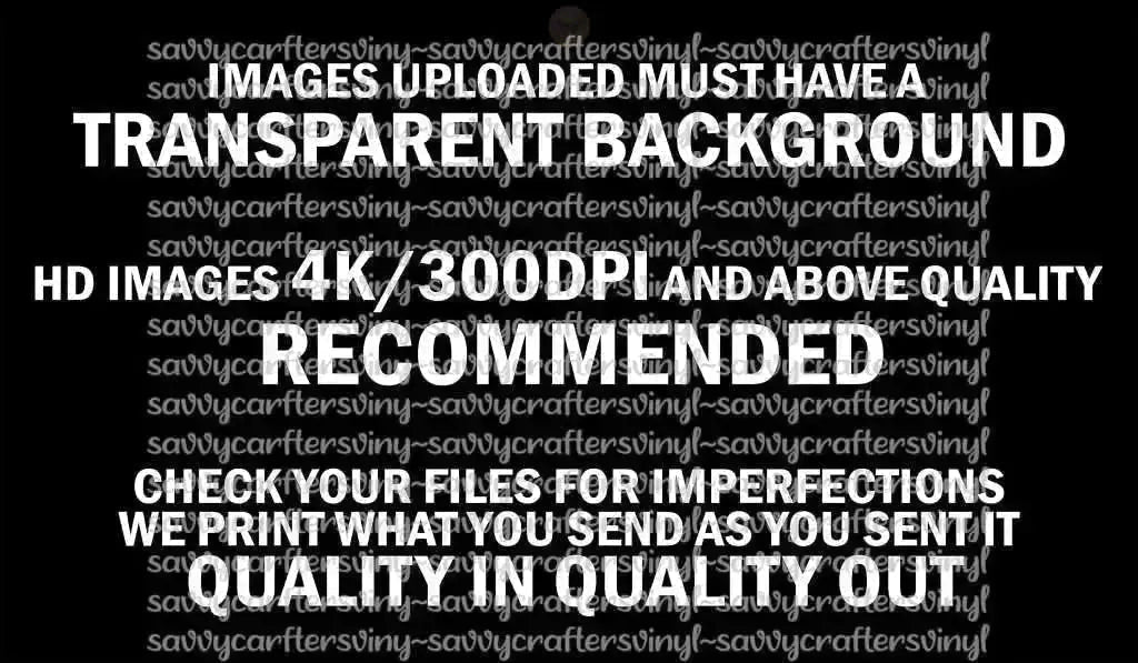 Custom Single Sheet DTF Transfers (2 - 3 Day Turnaround) - Savvy Crafters Vinyl & Gifts