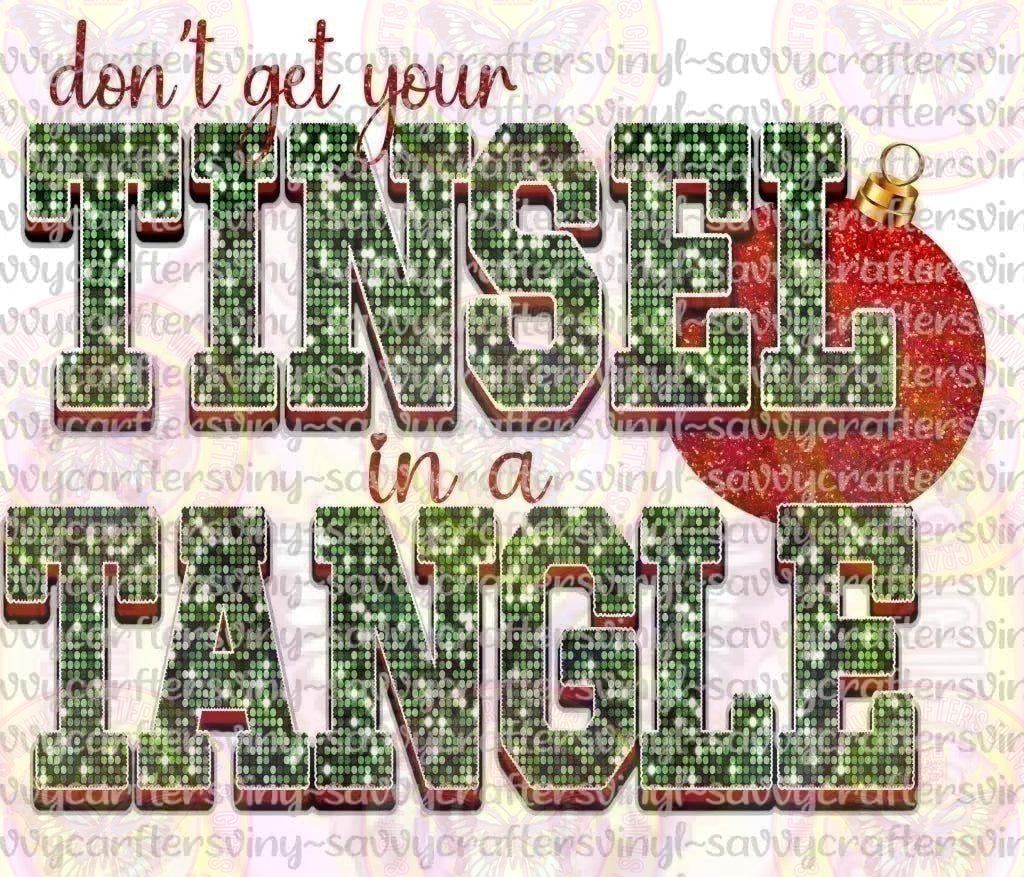 dont get your Tinsel in a Tangle sequin - Savvy Crafters Vinyl & Gifts