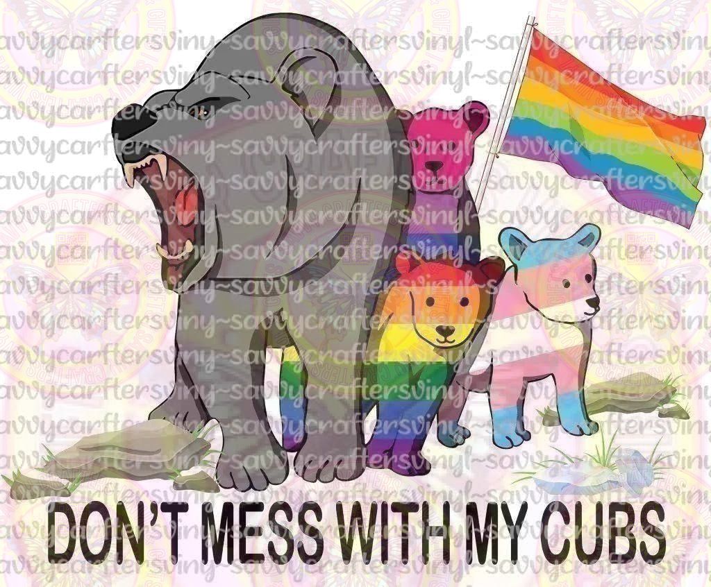 Don't mess with my cubs Momma Bear - Pride - Savvy Crafters Vinyl & Gifts