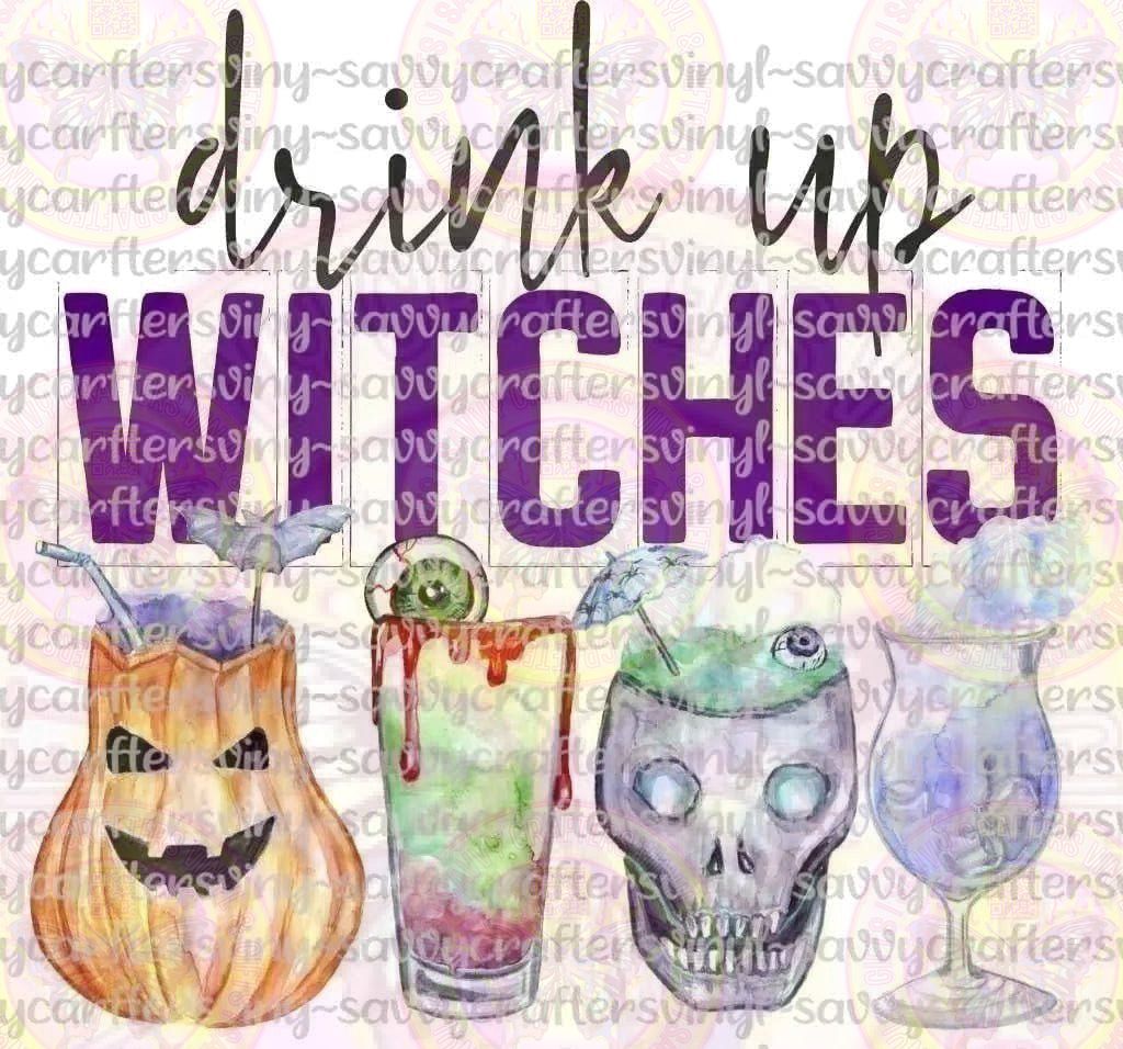 Drink up Witches - Savvy Crafters Vinyl & Gifts