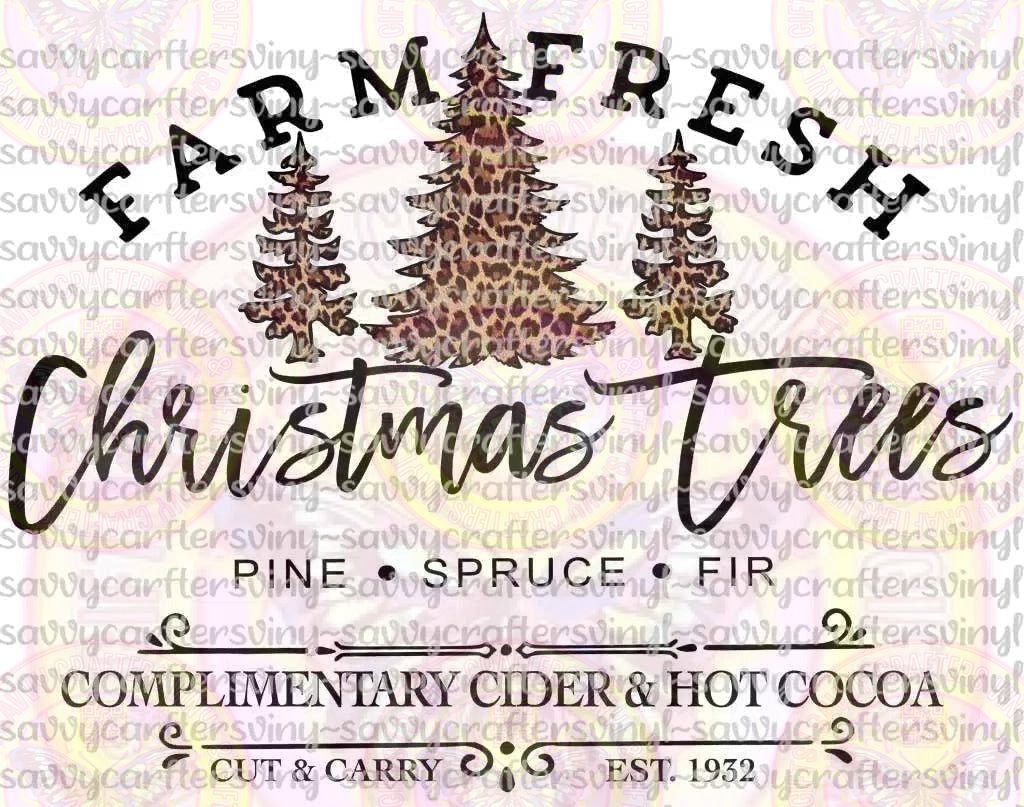 Farm Fresh Christmas Trees Leopard - Savvy Crafters Vinyl & Gifts