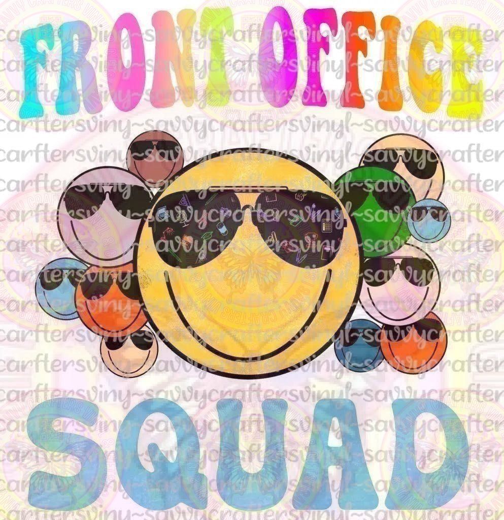Front Office Squad Smile Faces - Savvy Crafters Vinyl & Gifts