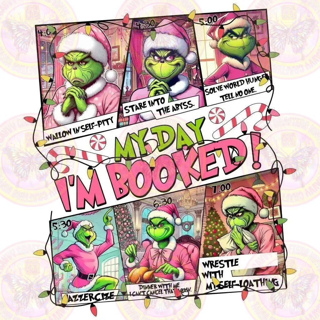 G Christmas My Day Im Booked - Savvy Crafters Vinyl & Gifts