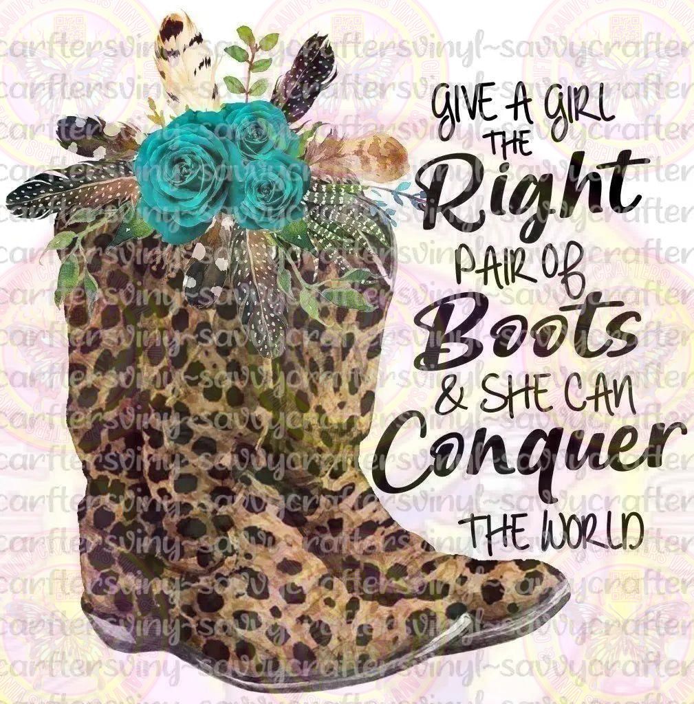 Give A Girl Boots - Savvy Crafters Vinyl & Gifts