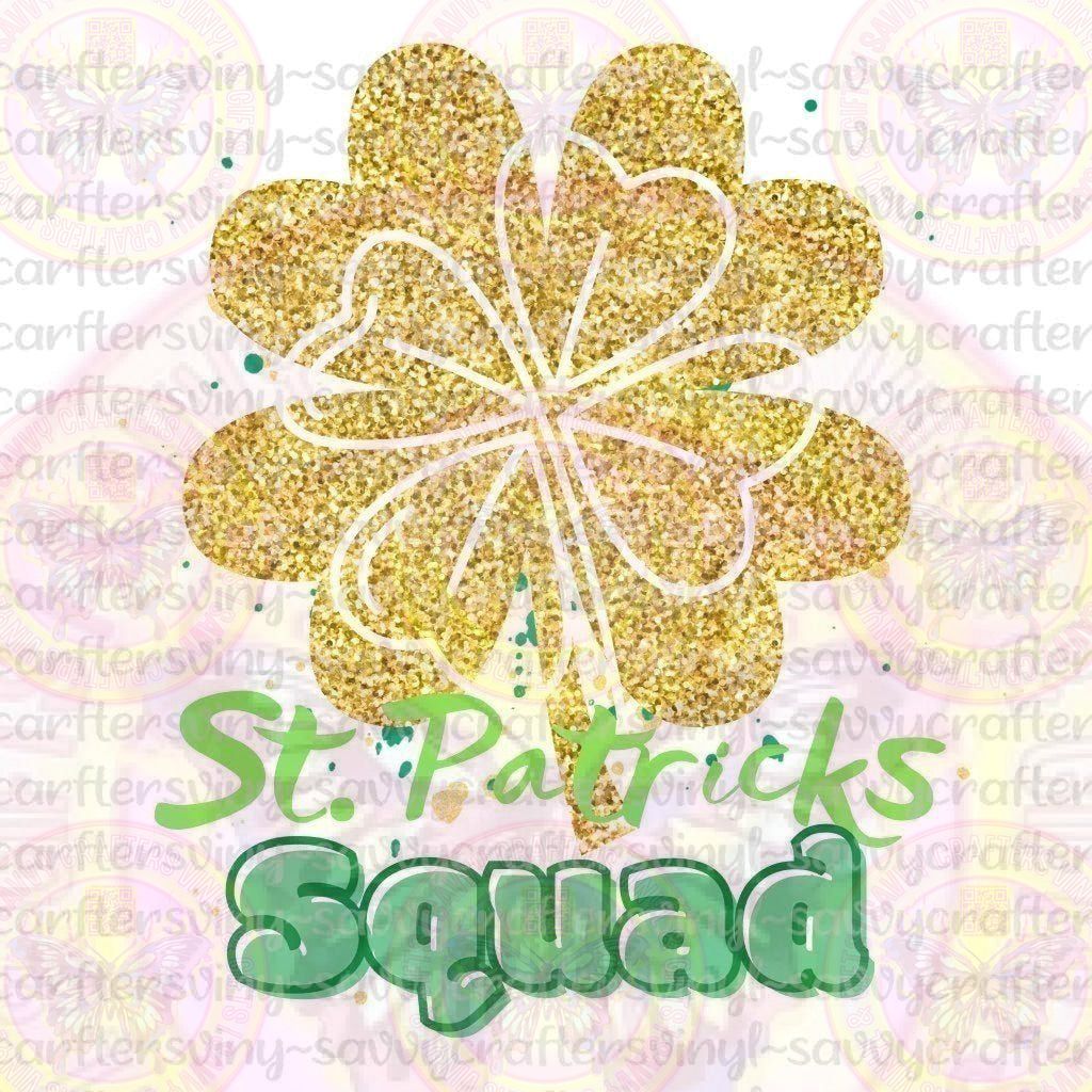 Glitter Clover St. Patrick's Squad - Savvy Crafters Vinyl & Gifts