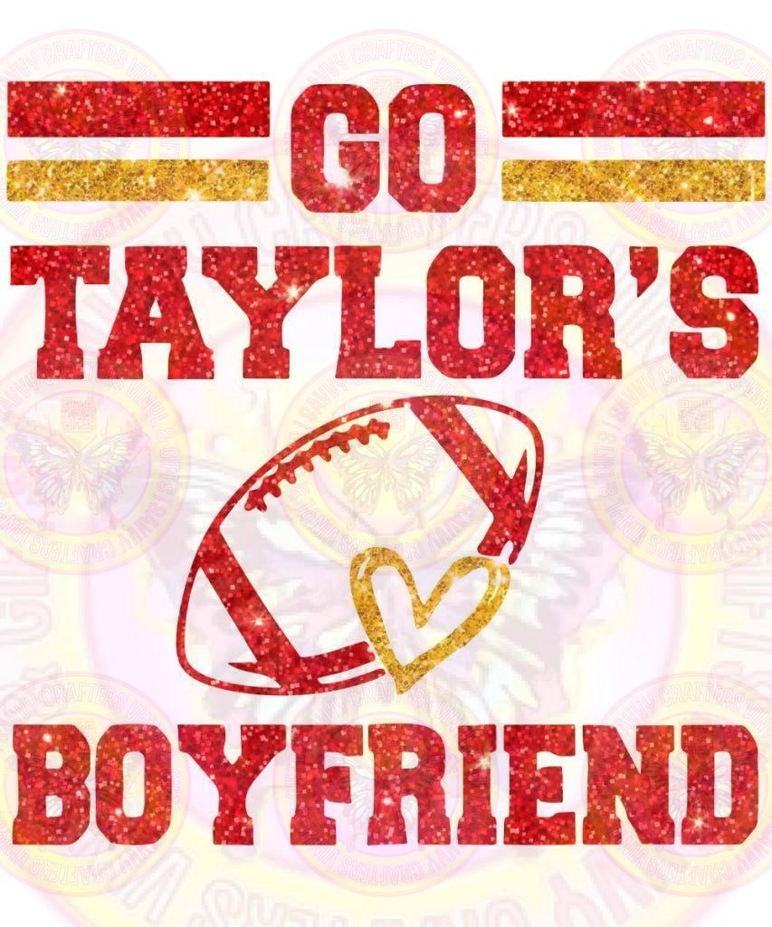Go Taylors Boyfriend faux glitter - Savvy Crafters Vinyl & Gifts