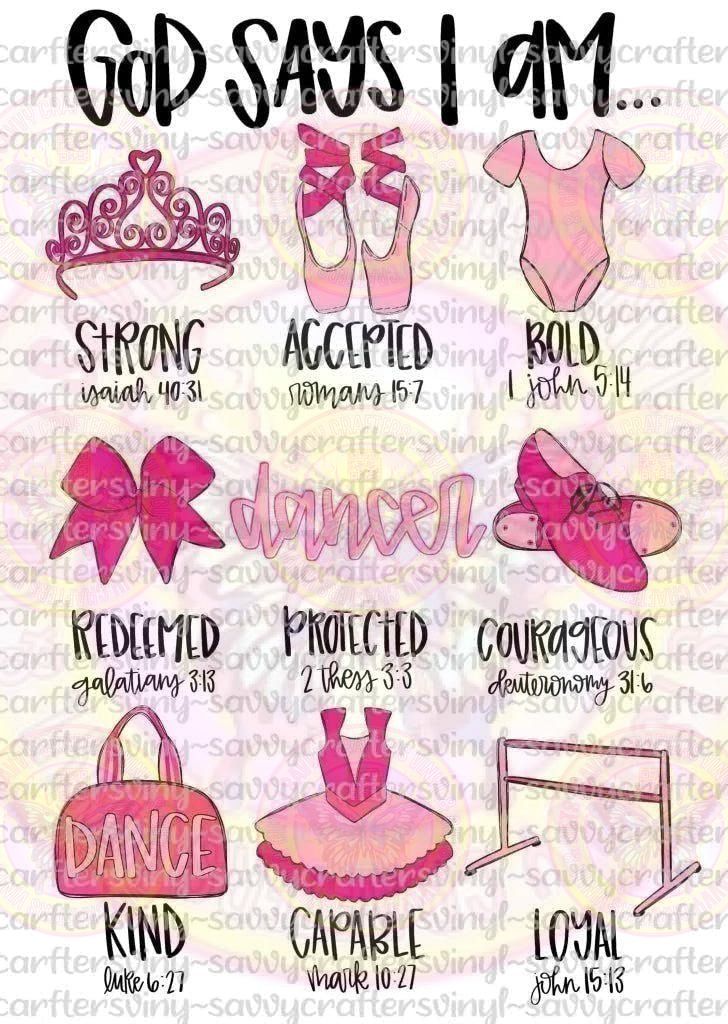 God Says I am Dancer - Savvy Crafters Vinyl & Gifts