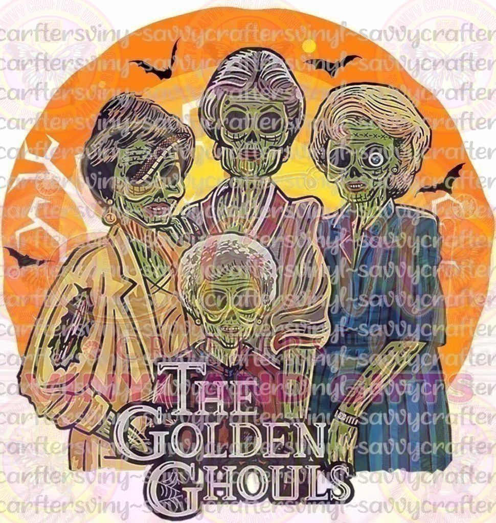 Golden Ghouls - Savvy Crafters Vinyl & Gifts