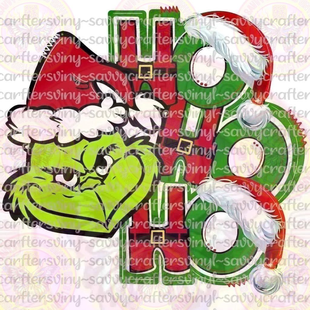 Grinch Ho Ho Ho - Savvy Crafters Vinyl & Gifts