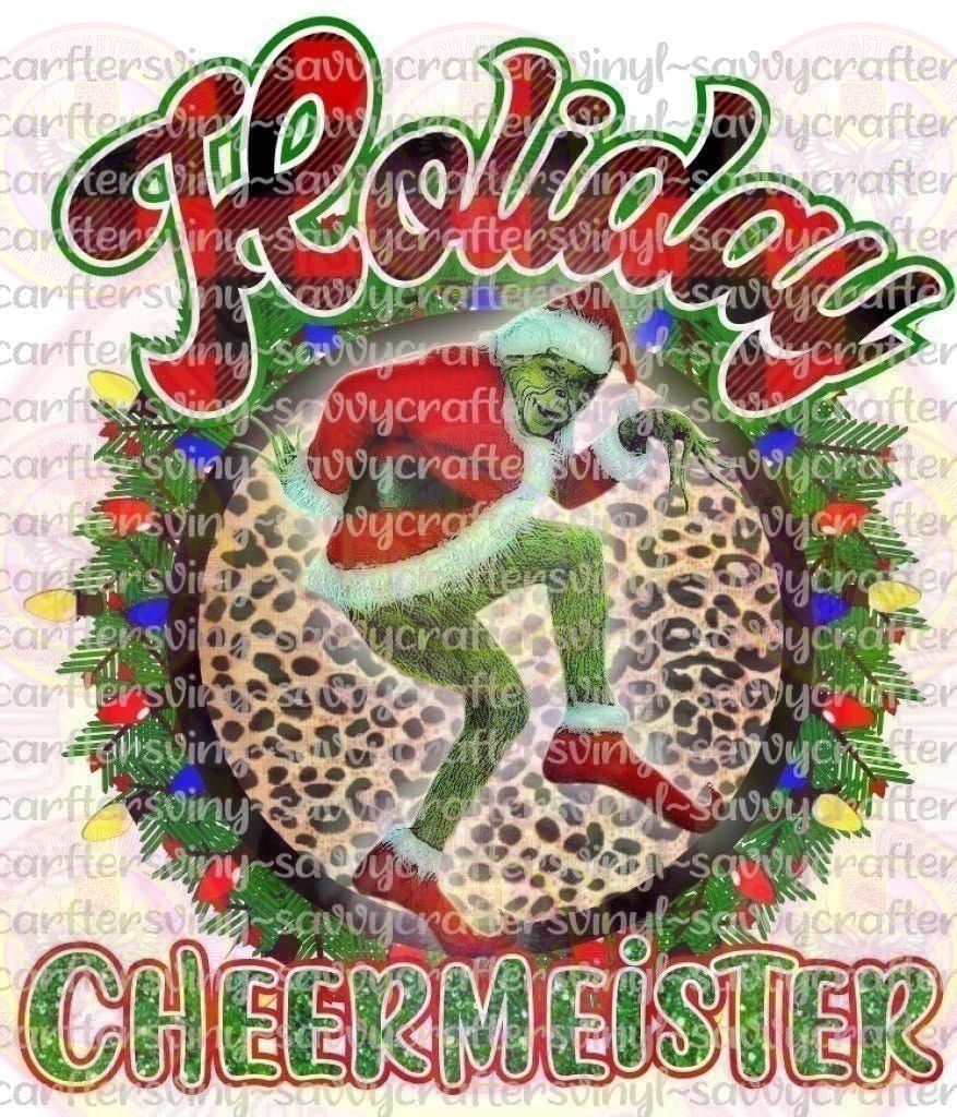 Grinch Holiday Cheermeister - Savvy Crafters Vinyl & Gifts