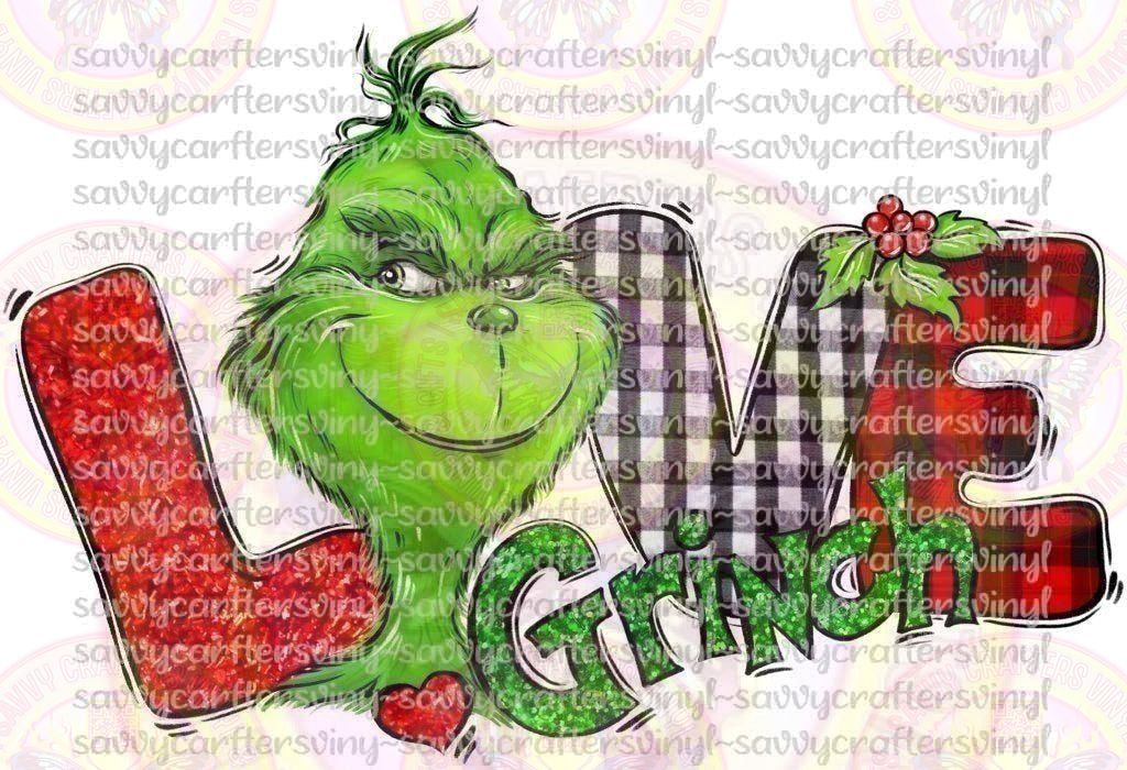 Grinch LOVE - Savvy Crafters Vinyl & Gifts