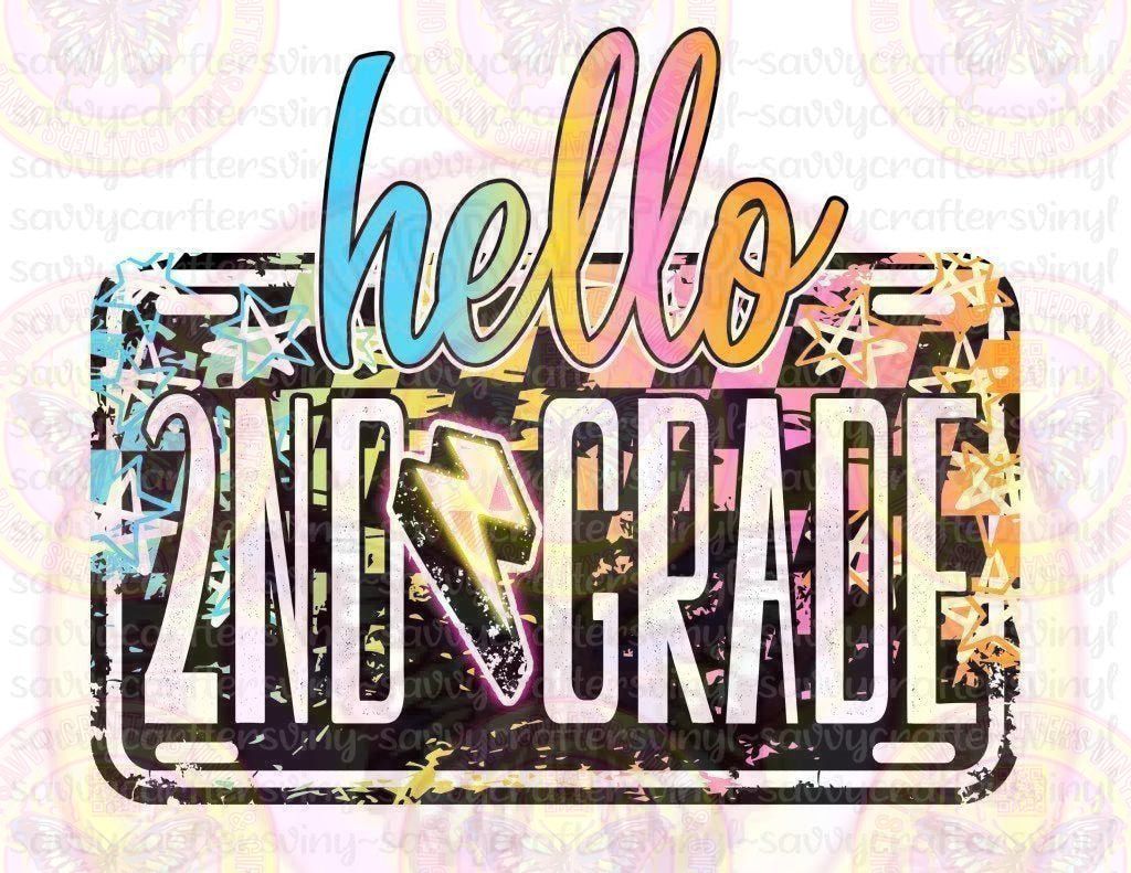 Hello Second Grade License - Savvy Crafters Vinyl & Gifts
