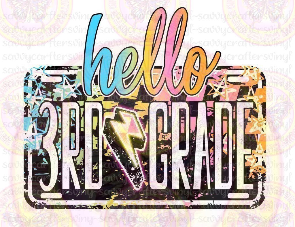 Hello Third Grade License - Savvy Crafters Vinyl & Gifts