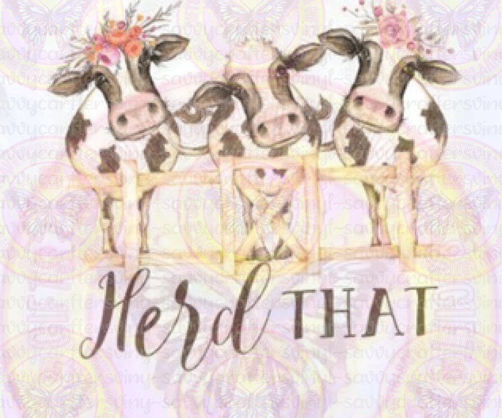 Herd That - Savvy Crafters Vinyl & Gifts