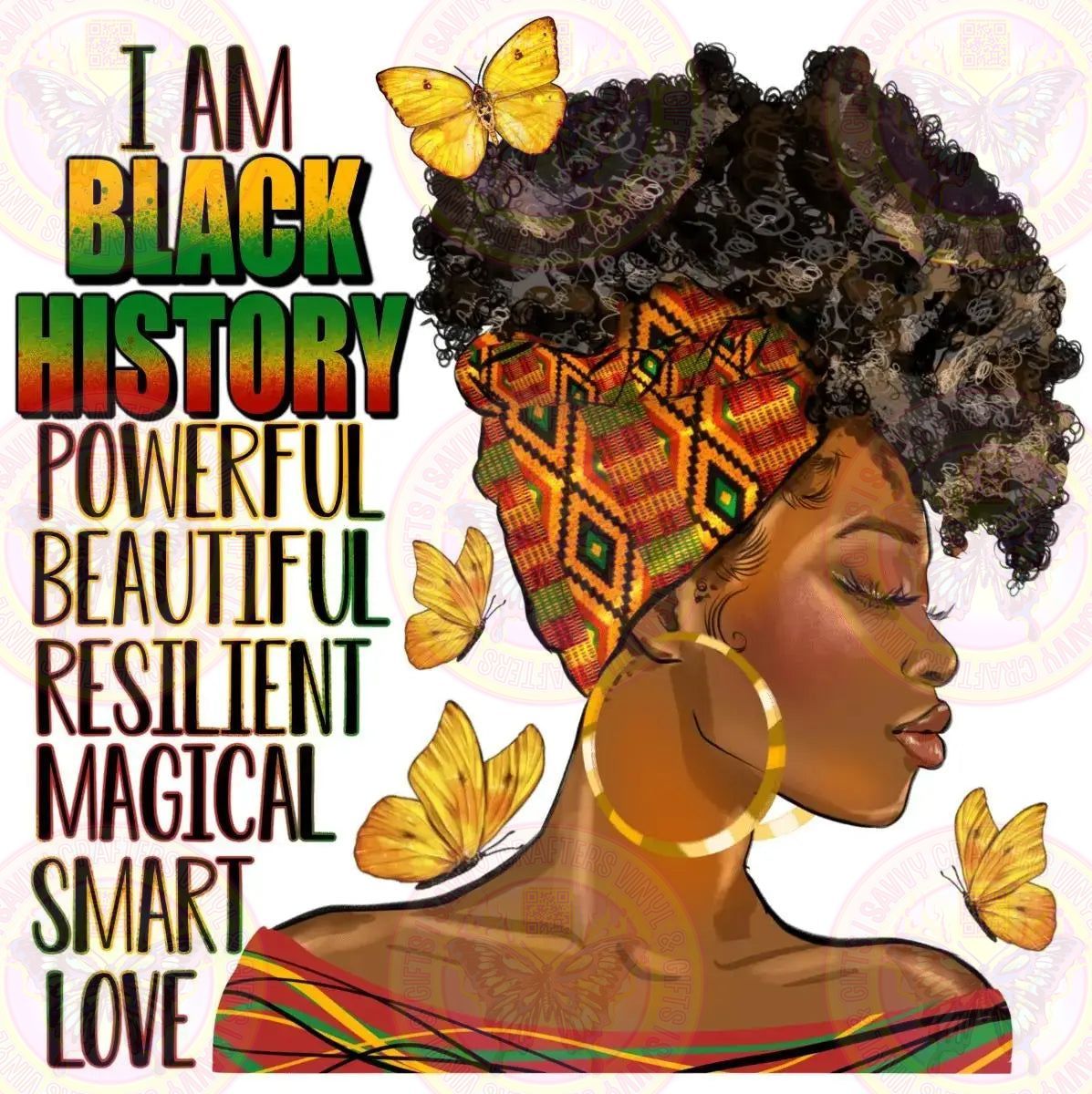 I AM Black History Words of Affirmation - Savvy Crafters Vinyl & Gifts