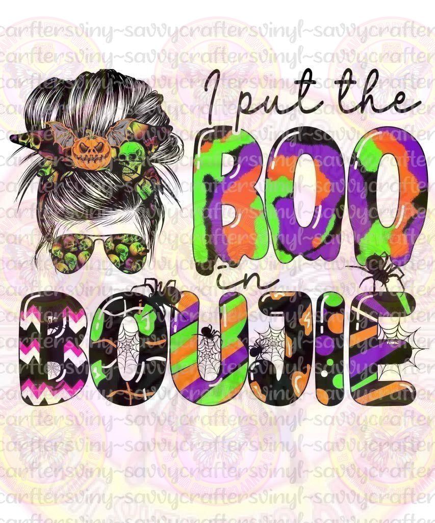 I Put the Boo in Boujie - Savvy Crafters Vinyl & Gifts