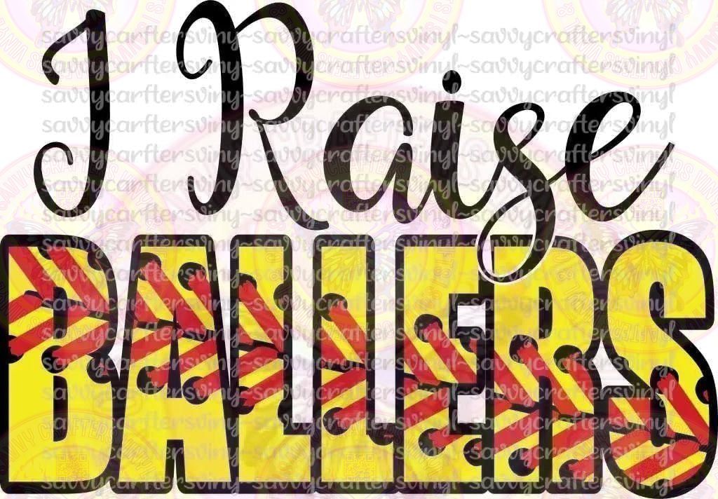 I Raise Ballers Softball - Savvy Crafters Vinyl & Gifts