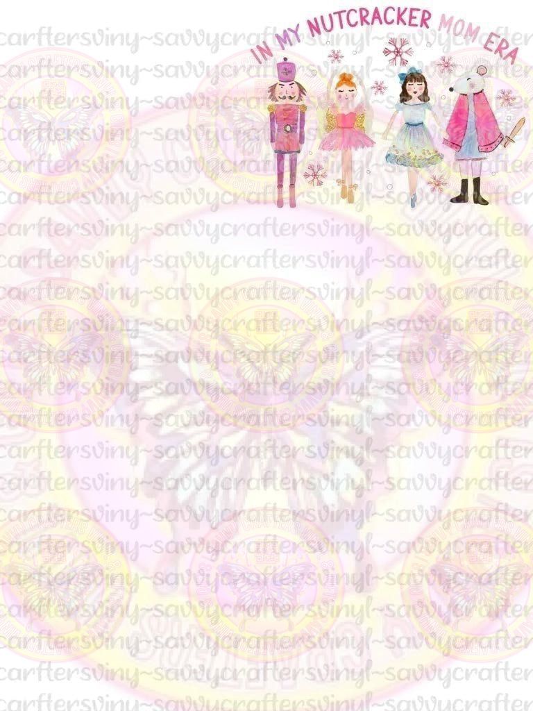 In My Nutcracker Mom Era with pocket - Savvy Crafters Vinyl & Gifts