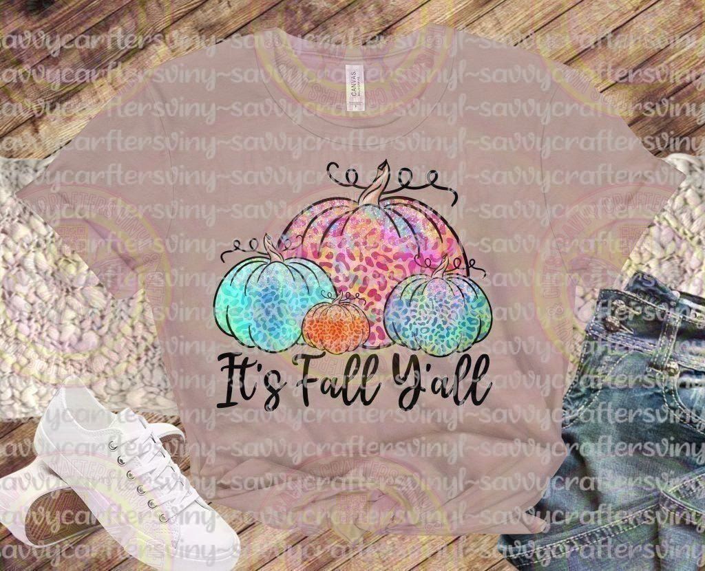 Its Fall Y'all - Savvy Crafters Vinyl & Gifts