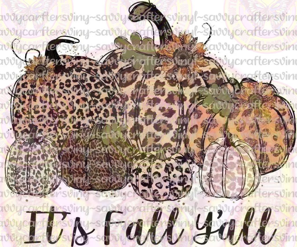 It's Fall Y'all Leopard 6 - Savvy Crafters Vinyl & Gifts