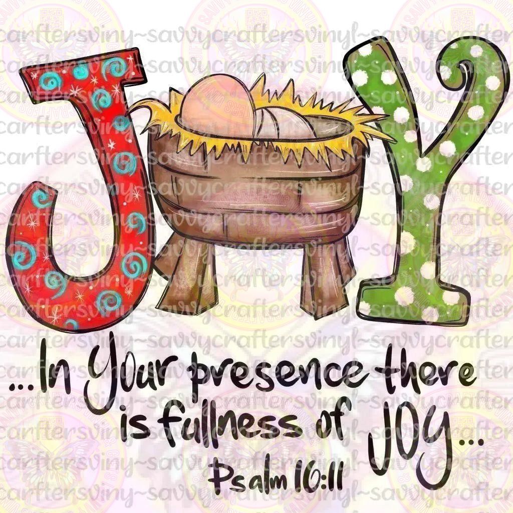 Joy Manger In your presence there is fullness Psalms 10:11 - Savvy Crafters Vinyl & Gifts