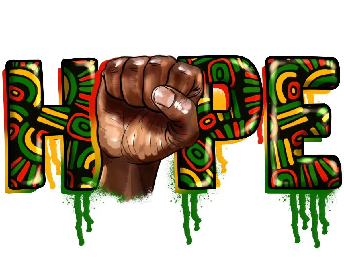 Juneteenth HOPE Drip - Savvy Crafters Vinyl & Gifts
