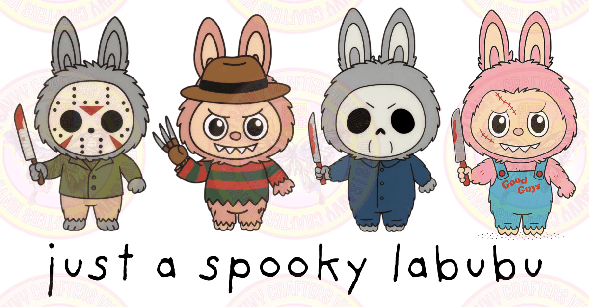 Just a Spooky La - bu - bu Halloween horror - Savvy Crafters Vinyl & Gifts