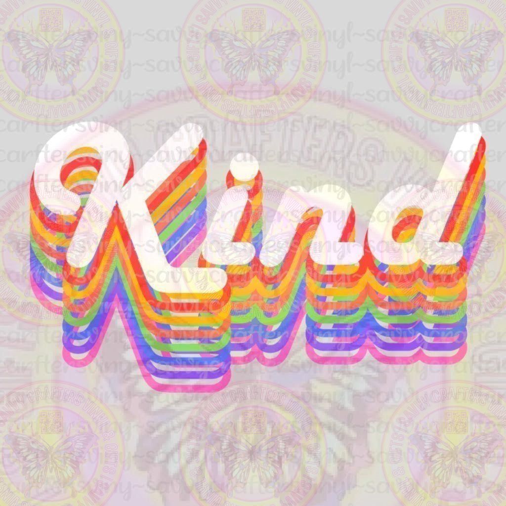Kind Rainbow TEXT Groovy Font Pride - Savvy Crafters Vinyl & Gifts