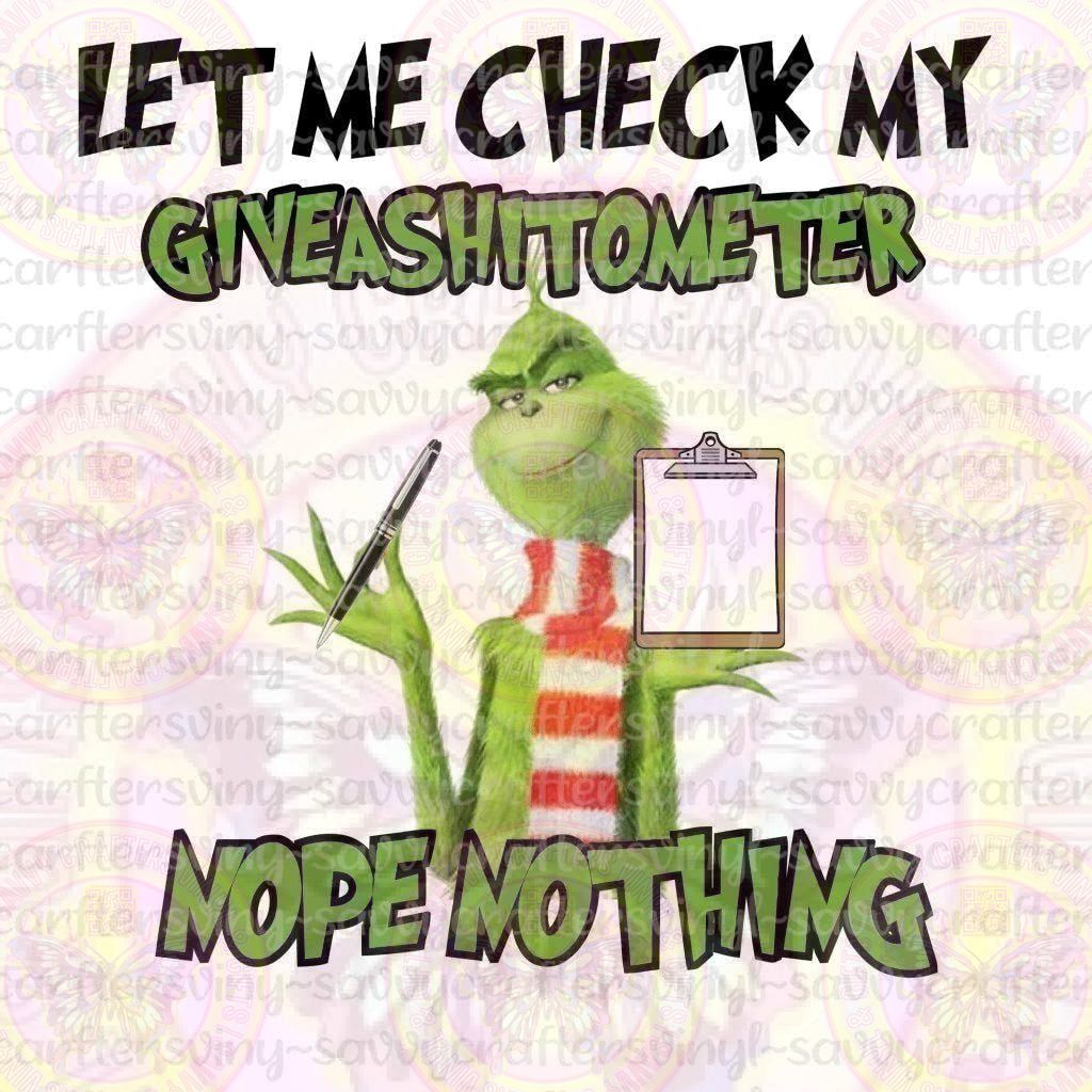 LET ME CHECK MY GIVEOSHITMETER...NOPE NOTHING - Savvy Crafters Vinyl & Gifts