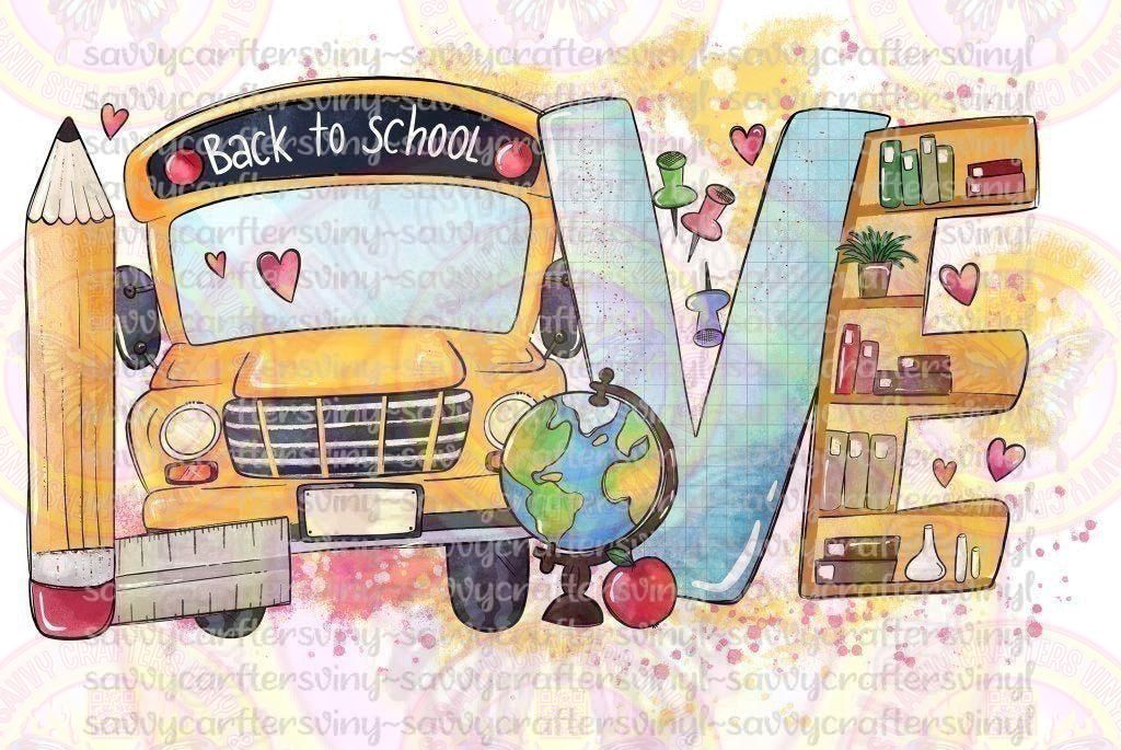 Love School Bus - Savvy Crafters Vinyl & Gifts