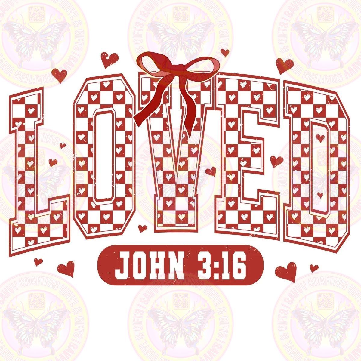 LOVED John 3:16 - Savvy Crafters Vinyl & Gifts