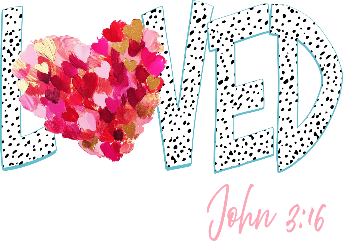 Loved John 3:16 - Savvy Crafters Vinyl & Gifts