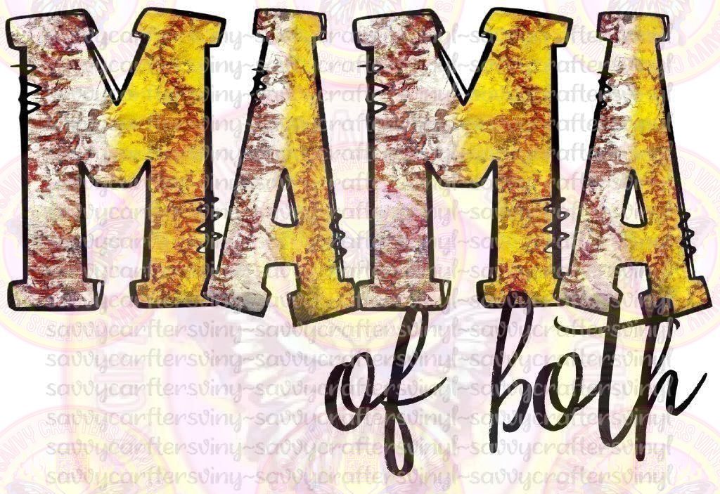 Mama of Both Softball Baseball - Savvy Crafters Vinyl & Gifts