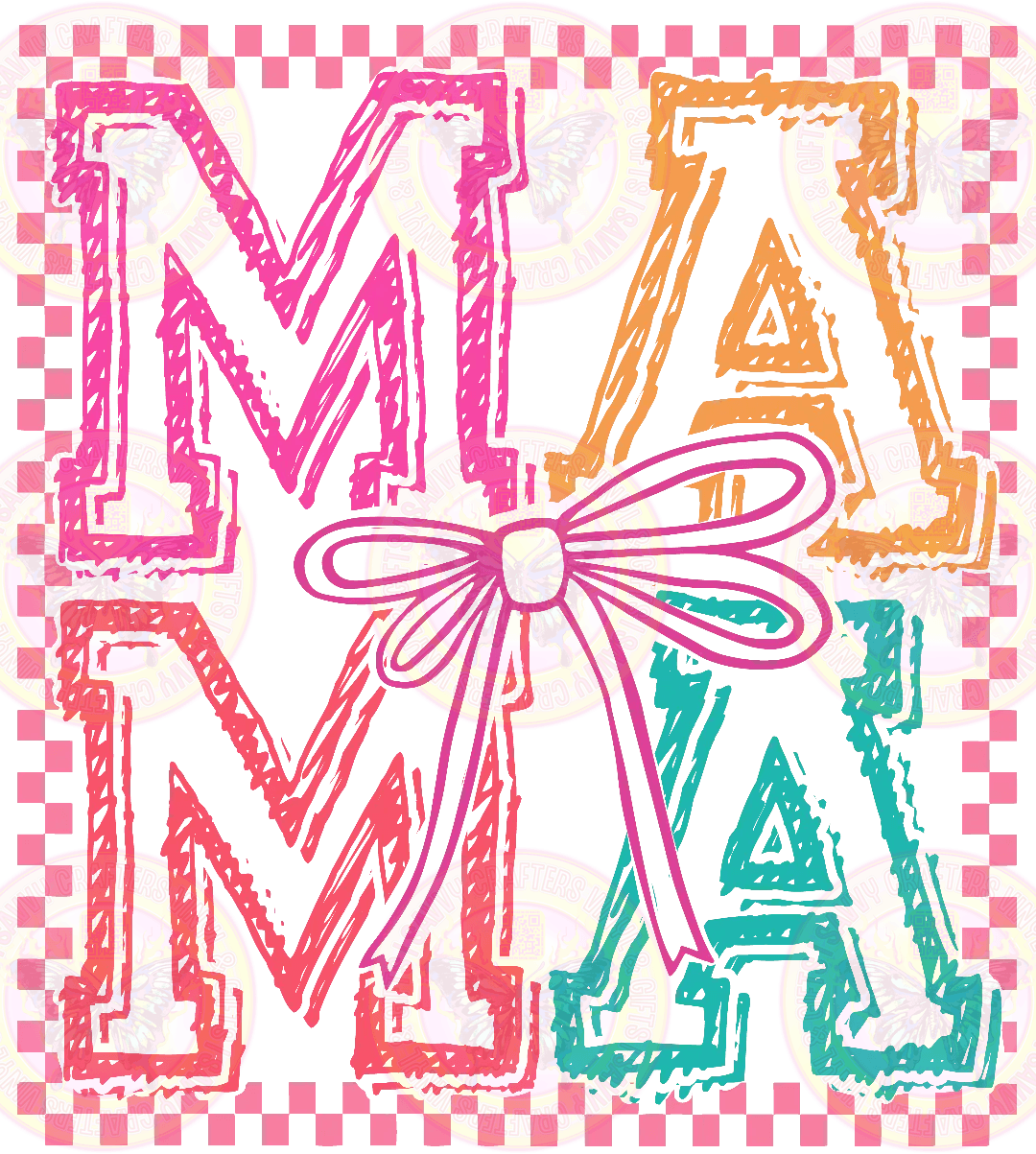 Mama Scribble font Checkered Frame Coquette - Warm Pink - Savvy Crafters Vinyl & Gifts