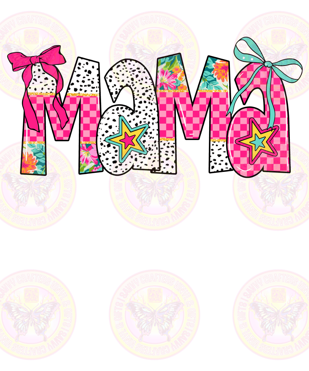 MAMA TRENDY DTF Transfer Ready to Press - Savvy Crafters Vinyl & Gifts