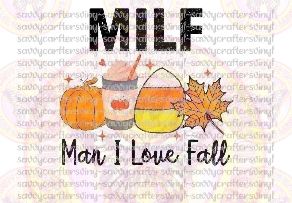 Man I love Fall - Savvy Crafters Vinyl & Gifts