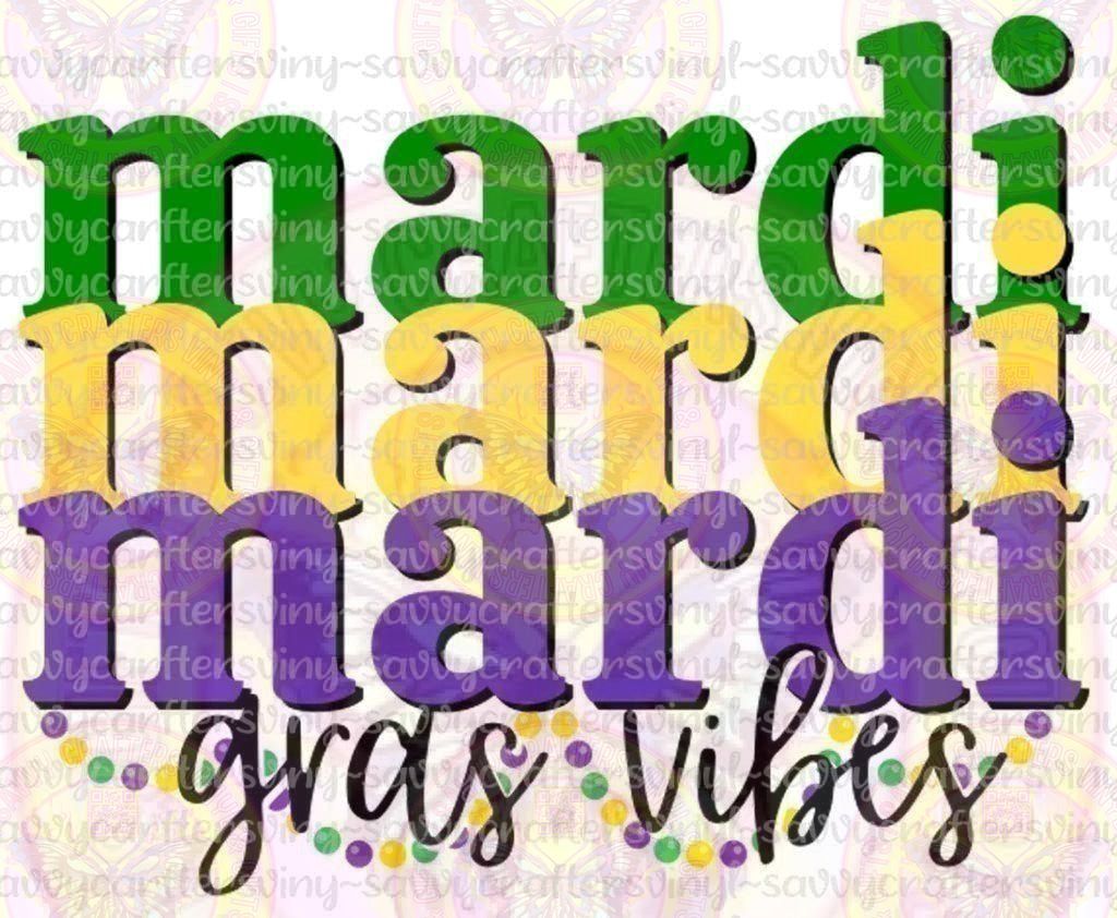 Mardi Gras Vibes - Savvy Crafters Vinyl & Gifts