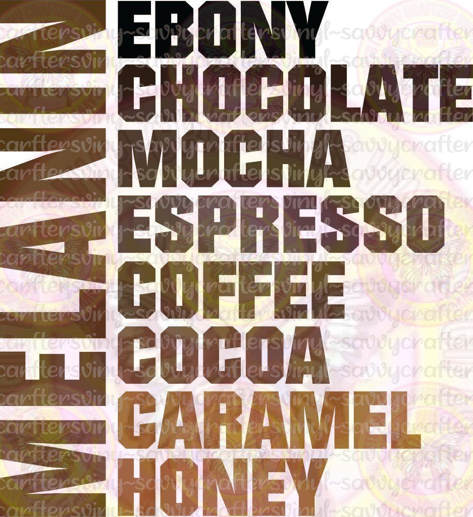 Melanin In All Shades Bold Text - Savvy Crafters Vinyl & Gifts