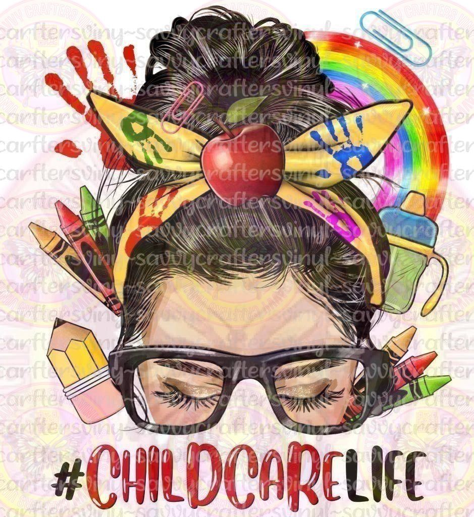 Messy Bun Childcare Life - Savvy Crafters Vinyl & Gifts