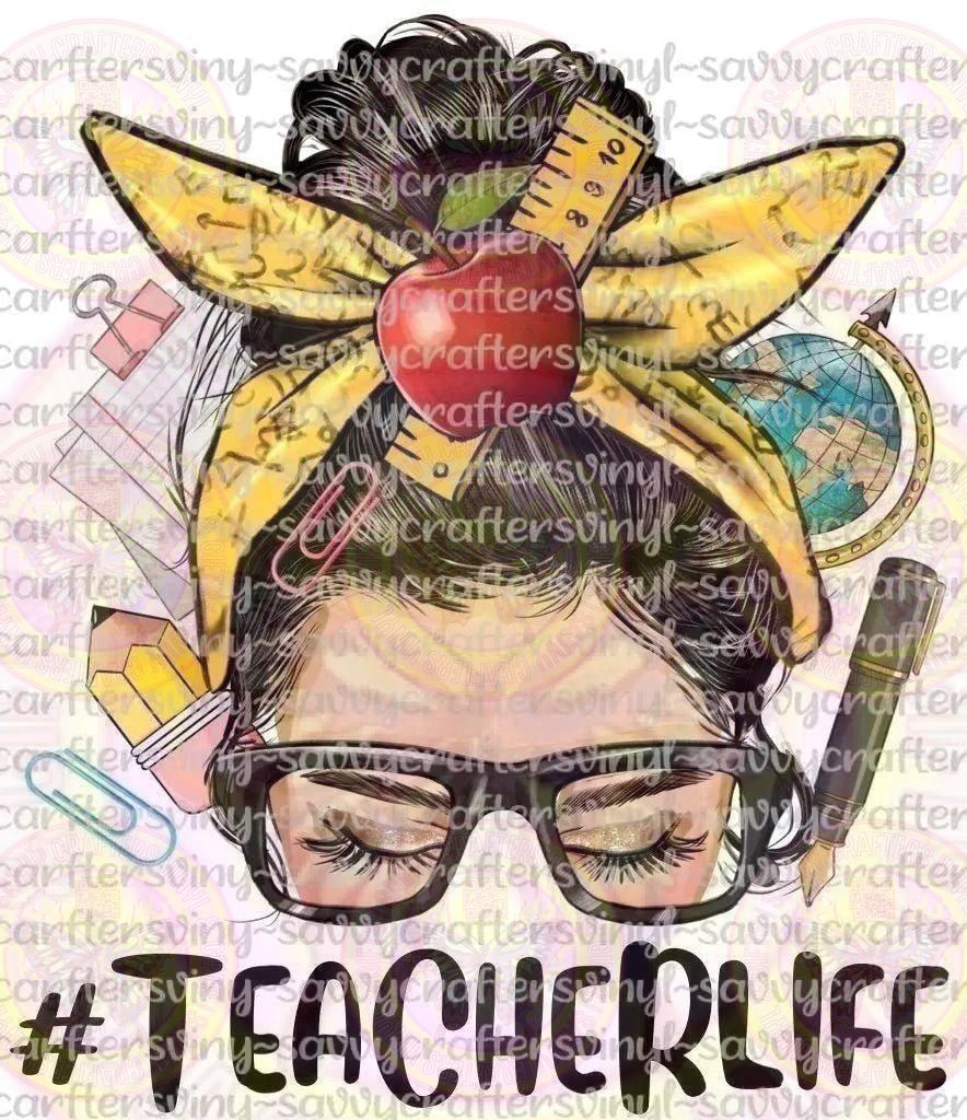 Messy Bun Daycare Teacher Life - Savvy Crafters Vinyl & Gifts